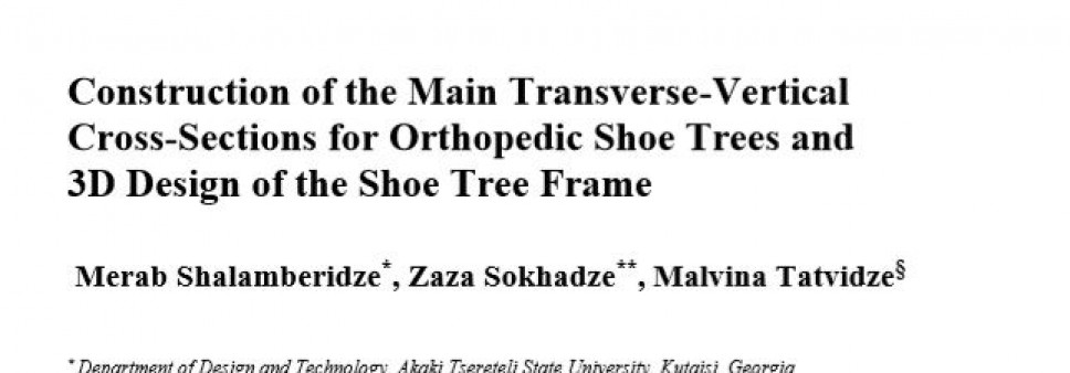 Construction of the Main Transverse-Vertical  Cross-Sections for Orthopedic Shoe Trees and  3D Design of the Shoe Tree Frame 