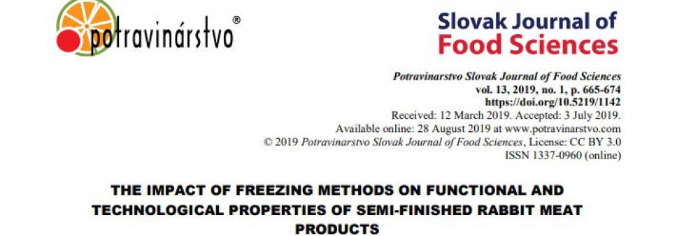 THE IMPACT OF FREEZING METHODS ON FUNCTIONAL AND TECHNOLOGICAL PROPERTIES OF SEMI-FINISHED RABBIT MEAT PRODUCTS